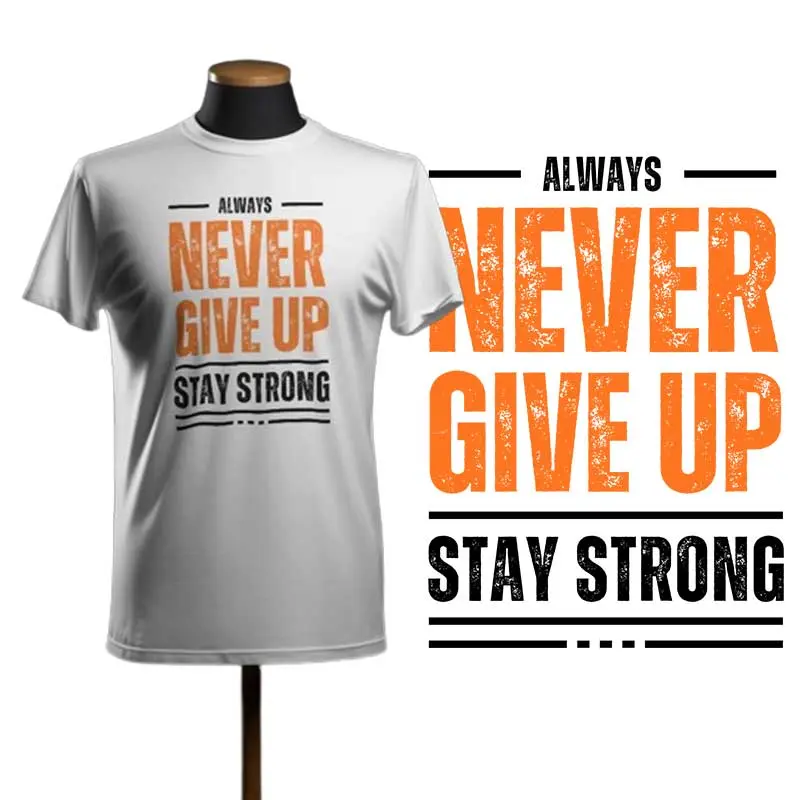 Cotton Fabric T-shirt Never Give Up